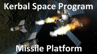 Kerbal Space Program  Orbital Missile Platform  Download [upl. by Aidnyc]