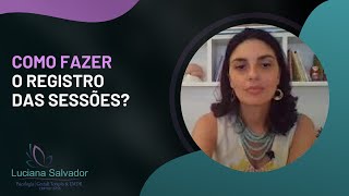 COMO FAZER O REGISTRO DAS SESSÕES [upl. by Eityak]