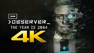 Observer  4K 60fps  Longplay Walkthrough Gameplay No Commentary [upl. by Yenrab690]