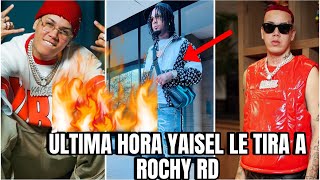 ÚLTIMA HORA 😱YAISEL LM LE MANDA INDIRECTAS A ROCHY RD POR CULPA DE SUS MUJER 👩 DE YAISEL [upl. by Llegna285]