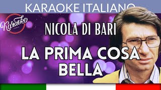 Nicola Di Bari  La prima cosa bella  Karaoke Strumentale Italiano 🎤 [upl. by Inavoig]