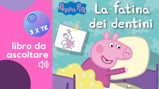 Peppa Pig  La fatina dei denti libro per bambini letto ad alta voce [upl. by Annaoi]