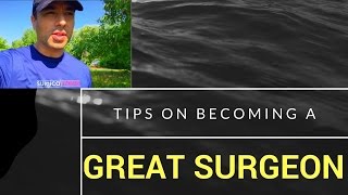 How to become a GREAT surgeon [upl. by Reaht]