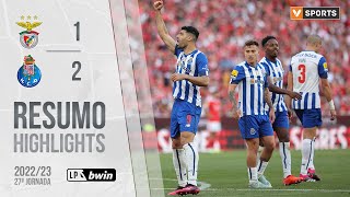 Highlights  Resumo Benfica 12 FC Porto Liga 2223 27 [upl. by Rucker]