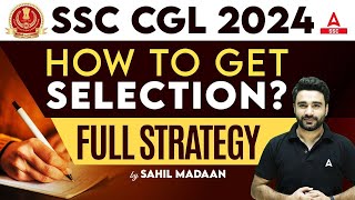 How to Get Selected in SSC CGL 2024  SSC CGL Preparation For Beginner 2024 [upl. by Shorter590]