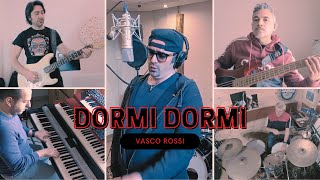 DORMI DORMI Vasco Rossi  Split Cover [upl. by Alket164]