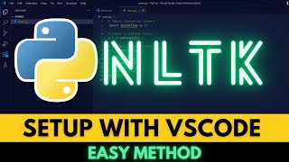 How to Install NLTK in Visual Studio Code  Setup NLTK in VSCode 2023 [upl. by Elwin]