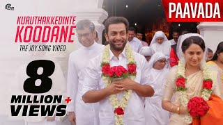 Paavada  Joy Song Kuruthakkedinte Koodane Video Song ft Prithviraj Sukumaran Mia George [upl. by Ennovahs]