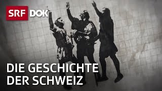 Mythos und Wahrheit – Was prägte die Schweiz wirklich  Doku  SRF Dok [upl. by Favianus]