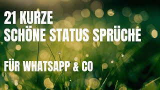 21 kurze schöne Status Sprüche für WhatsApp amp Co [upl. by Heinrike950]