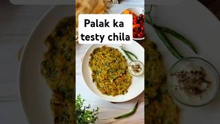 Healthy Palak chilla breakfast recipe indianfood palakchilla shortfeed shortvideo shorts [upl. by Cykana]