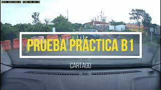 Cartago  Prueba Práctica de Manejo  B1 [upl. by Llenram]