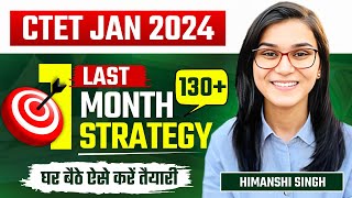 How to Crack CTET in One Month by Himanshi Singh  CTET Jan 2024 [upl. by Ahsilef]