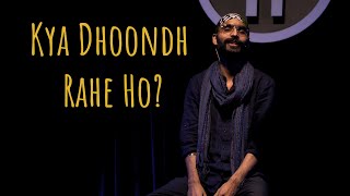 quotKya Dhoondh Rahe Hoquot  Amandeep Singh ft Hasan  UnErase Poetry [upl. by Luigino]