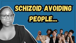 Schizoid Insights How I Avoid People vs Avoidant Personality Disorder [upl. by Oster]