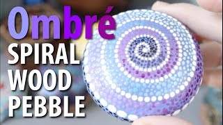 EASY Beginners Dotting Tutorial  Ombre Spiral Wood Pebble [upl. by Chema861]