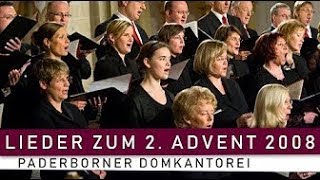 Lieder zum 2 Advent von der Domkantorei Paderborn [upl. by Nitfa670]