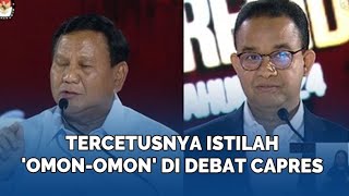 Tercetusnya Istilah Omonomon di Debat Capres Sindiran Prabowo ke Anies Soal Pemimpin [upl. by Dewitt692]