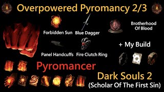 Dark Souls 2 SOTFS Overpowered Pyromancy Build Pyromancer Part 23 [upl. by Yauqram713]