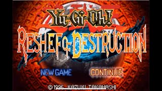 Yugioh Reshef of Destruction Full Game [upl. by Chill17]