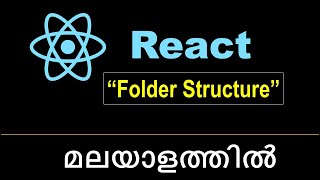 React JS Malayalam Tutorial  Part 3 quot Folder Structurequot [upl. by Lemaceon]