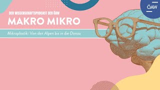 Mikroplastik Von den Alpen bis in die Donau [upl. by Dygall]