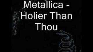 Metallica  Holier Than Thou with lyrics [upl. by Bandur]