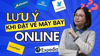 Mua vé máy bay online  Mua qua Hãng hay Đại lý trực tuyến  Những lưu ý khi đặt vé [upl. by Adiv231]