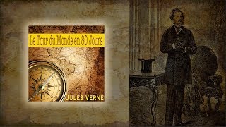 Le Tour du Monde en 80 Jours Jules Verne texte audio et illustrations [upl. by Sunderland94]