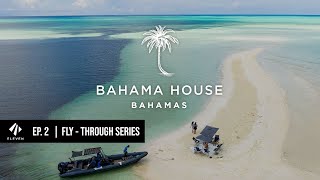 ELEVEN  Bahama House FlyThrough [upl. by Anilehcim]