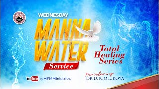 TOTAL HEALING 7  MFM MANNA WATER 22052024 DR DK OLUKOYA [upl. by Netsyrk427]