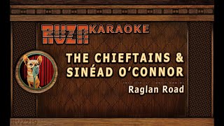 THE CHIEFTANS feat SINÉAD O’CONNOR  quotRaglan Roadquot Karaoke [upl. by Ingold]