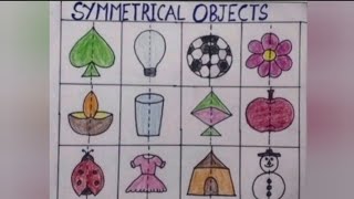 Drawing of Symmetrical Objects  School project on symmetrical objects  Line of Symmetry [upl. by Anglo]