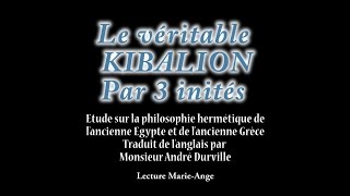 Le Kybalion la philosophie hermétique amp les lois universelles de loccultisme et de lésotérisme [upl. by Nila]