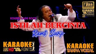 ISTILAH BERCINTA  Ramli Sarip  KARAOKE HD 4K Tanpa Vocal [upl. by Pattani]