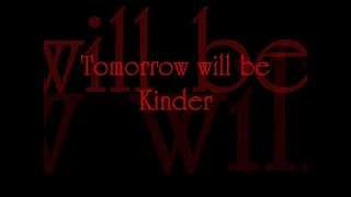 The Secret Sisters  Tomorrow will be Kinder Lyrics [upl. by Nesyla]