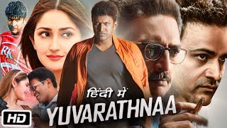 Yuvarathnaa Full HD Movie Hindi Dubbed  Puneeth Rajkumar  Sayyeshaa  Dhananjay  OTT Explanation [upl. by Neukam]