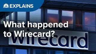 What happened to Wirecard  CNBC Explains [upl. by Wilhelmina]