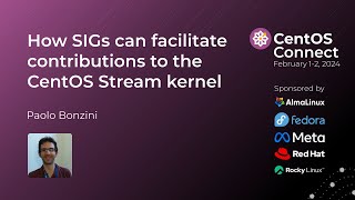 How SIGs can facilitate contributions to the CentOS Stream kernel [upl. by Haily]