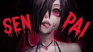 Nightcore  Senpai Deeper version  Lyrics [upl. by Odrahcir]