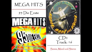 Peter Schilling  Sonne Mond und Sterne  Mega Hits 95 Die Erste CD 1 Track 16 [upl. by Aivartal544]