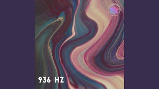 936 Hz Anxiety Relief [upl. by Nauaj692]