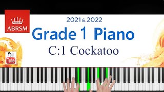 ABRSM 20212022 Grade 1 C1 Cockatoo  E Milne Piano exam piece [upl. by Mattox]