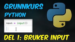 Grunnkurs Python del bruker input oppgave [upl. by Etiam]