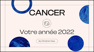 Horoscope 2022 Cancer ♋️ by Christine Haas [upl. by Ocsic669]