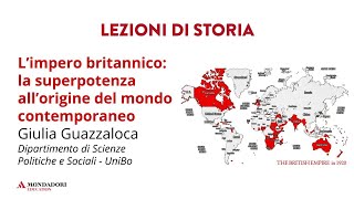 L’impero britannico la superpotenza all’origine del mondo contemporaneo  Giulia Guazzaloca [upl. by Kit611]