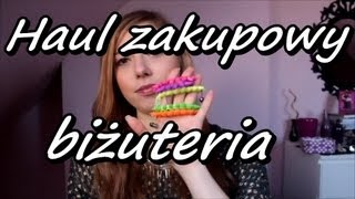 Haul zakupowy biżuteria [upl. by Gilcrest]