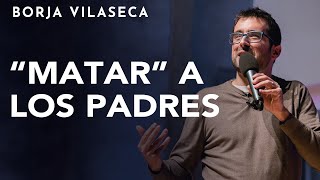 Ama a tus padres para liberarte de ellos  Conferencia presencial  Borja Vilaseca [upl. by Merrily320]