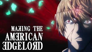 Death Note Making The American Edgelord ANIME ABANDON [upl. by Nissensohn]