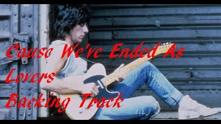 Cause Weve Ended As Lovers Jeff Beck Backing Track [upl. by Lednek]